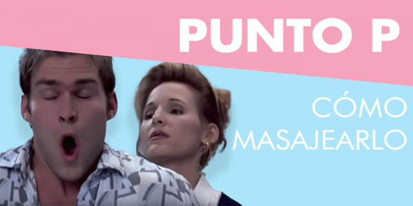 Masaje prostático a solas y en pareja  - Cómo estimular la próstata