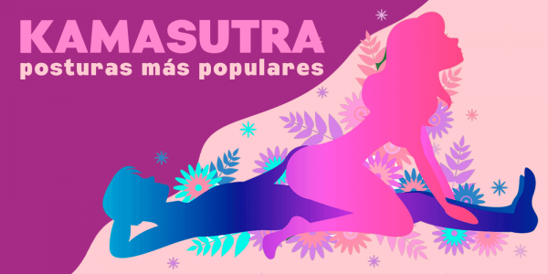 ¿Cuáles son las posturas más populares del Kamasutra?
